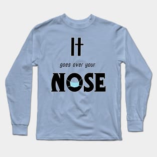 Nosy Masker Long Sleeve T-Shirt